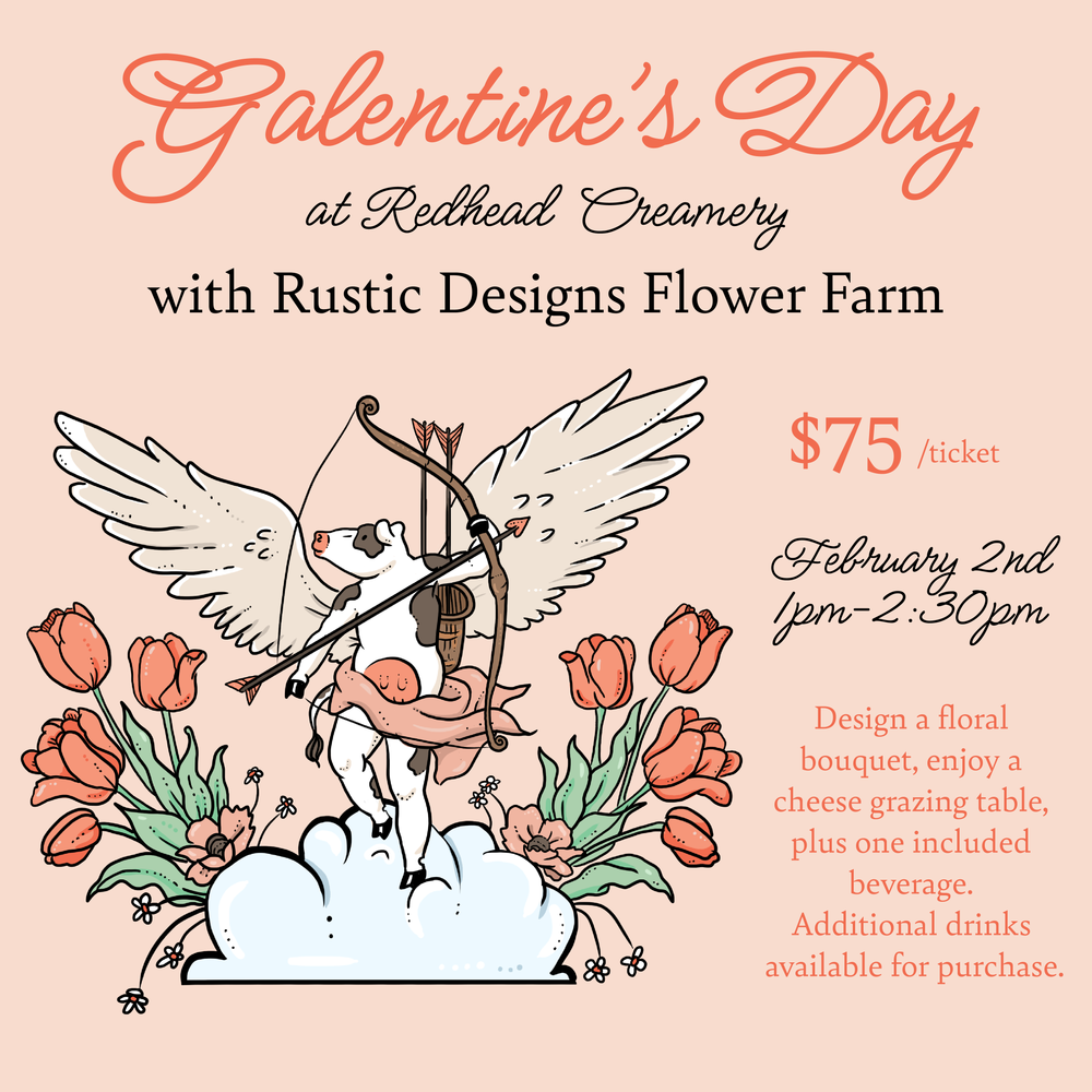 Galentine's Party with Redhead Creamery & Rustic Designs Flower Farm