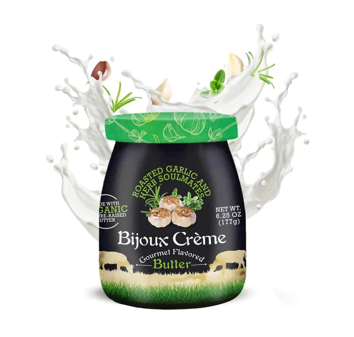 Bijoux Crème Gourmet Flavored Butter-RoastedGarlic and Herb Soulmates
